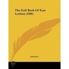 The Golf-Book of East Lothian door Onbekend