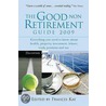 The Good Non Retirement Guide by Frances Kay