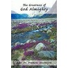 The Greatness Of God Almighty door Rev. Dr. Frances McIntyre