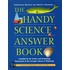 The Handy Science Answer Book