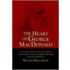 The Heart Of George Macdonald