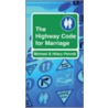 The Highway Code For Marriage door Michael Perrott