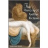 The History Of Gothic Fiction by Markman Ellis