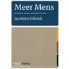 Meer Mens by J. Erbrink