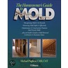 The Homeowner's Guide to Mold door Michael Pugliese