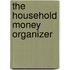 The Household Money Organizer