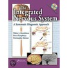 The Integrated Nervous System by Walter Hendelman