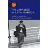 The Japanese In Latin America by Masterson