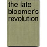 The Late Bloomer's Revolution door Amy Cohen