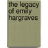 The Legacy of Emily Hargraves