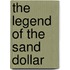 The Legend of the Sand Dollar