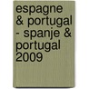 Espagne & Portugal - Spanje & Portugal 2009