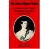 The Letters Of Queen Victoria door Her Majesty Queen Victoria