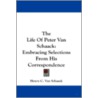 The Life of Peter Van Schaack door Henry C. Van Schaack