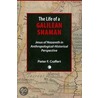The Life of a Galilean Shaman door Pieter F. Craffert