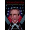 The Madness of George W. Bush door Paul Levy