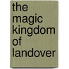 The Magic Kingdom of Landover door Terri Brooks