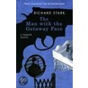The Man With The Getaway Face door Richard Stark