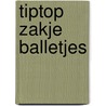 TIPTOP ZAKJE BALLETJES door Div.