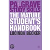 The Mature Student's Handbook door Lucinda Becker