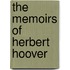 The Memoirs of Herbert Hoover