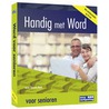 Handig met Word voor senioren