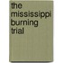 The Mississippi Burning Trial