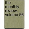 The Monthly Review, Volume 56 door Ralph Griffiths
