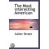The Most Interesting American