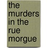 The Murders In The Rue Morgue by Miriam T. Timpledon