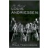 The Music Of Louis Andriessen
