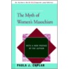 The Myth Of Women's Masochism door Paula J. Caplan
