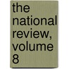 The National Review, Volume 8 by Walter Bagehot