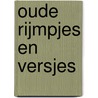Oude rijmpjes en versjes
