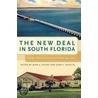 The New Deal In South Florida by Unknown