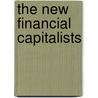 The New Financial Capitalists door George P. Baker