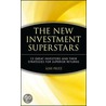 The New Investment Superstars door Lois Peltz