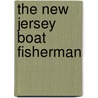 The New Jersey Boat Fisherman door Nick Honachefsky
