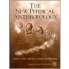The New Physical Anthropology by Shirley C. Strum