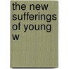 The New Sufferings Of Young W door U. Plenzdorf