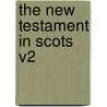 The New Testament in Scots V2 door Onbekend