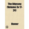 The Odyssey (Volume 3v 17-24) by Homeros