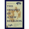The Odyssey of a New Religion by Prof. Anne Lucas
