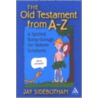 The Old Testament From A To Z door Jay Sidebotham
