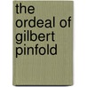 The Ordeal Of Gilbert Pinfold door Evelyn Waugh