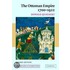 The Ottoman Empire, 1700-1922