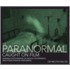 The Paranormal Caught on Film