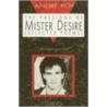 The Passions of Mister Desire door Andrt Roy