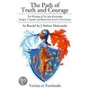 The Path of Truth and Courage door J. Arthur Holcombe
