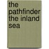 The Pathfinder The Inland Sea